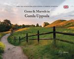 Gems & Marvels in Gamla Uppsala